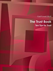 The Trust Book, Elliott Gail Pursell