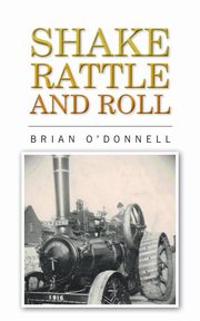 Shake, rattle and roll, O'Donnell. Brian
