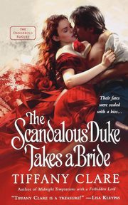 Scandalous Duke Takes a Bride, Clare Tiffany