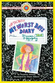 My Worst Days Diary, Altman Suzanne