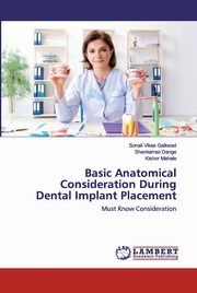 Basic Anatomical Consideration During Dental Implant Placement, Gaikwad Sonali Vikas