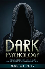 Dark Psychology, Joly Jessica