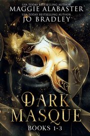 Dark Masque complete collection, Alabaster Maggie