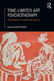ksiazka tytu: Time-Limited Art Psychotherapy autor: 