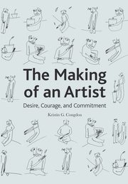 ksiazka tytu: The Making of an Artist autor: Congdon Kristin G.