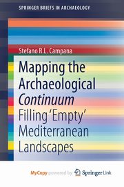 Mapping the Archaeological Continuum, Campana Stefano R.L.