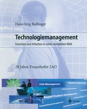 Technologiemanagement, Bullinger Hans-Jrg