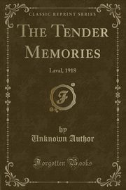 ksiazka tytu: The Tender Memories autor: Author Unknown