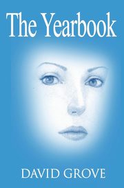 The Yearbook, Grove David