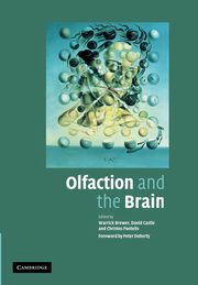 Olfaction and the Brain, 