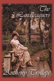 The Landleaguers, Trollope Anthony