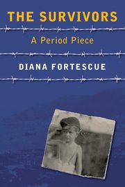 The Survivors, Fortescue Diana