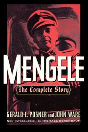 Mengele, Posner Gerald L.