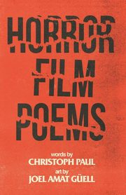 Horror Film Poems, Paul Christoph