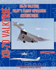 XB-70 Valkerie Pilot's Flight Operating Manual, Air Force United States