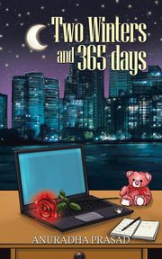 Two Winters and 365 Days, Prasad Anuradha