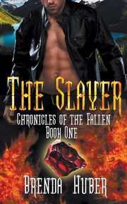 The Slayer, Huber Brenda