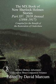 The MX Book of New Sherlock Holmes Stories - Part XV, 