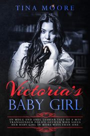 Victoria's Baby Girl, Moore Tina