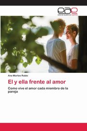 ksiazka tytu: El y ella frente al amor autor: Martos Rubio Ana