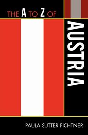 The to Z of Austria, Fichtner Paula Sutter