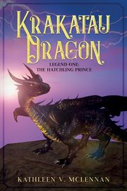 Krakatau Dragon, McLennan Kathleen  V