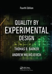 Quality by Experimental Design, Barker Thomas B.