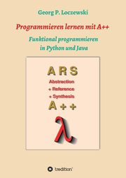 Programmieren lernen mit A++, Loczewski Georg P.