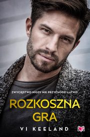 Rozkoszna gra, Keeland Vi