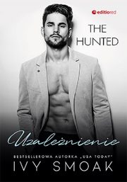 Uzalenienie (The Hunted #2), Smoak Ivy