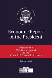 Economic Report of the President 2018, Executive Office of the President