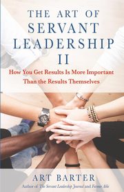The Art of Servant Leadership II, Barter Art