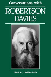 Conversations with Robertson Davies, 