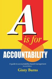 A is for Accountability, Burns Ginty