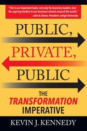 Public - Private - Public, Kennedy Kevin J.