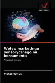 Wpyw marketingu sensorycznego na konsumenta, MOHUN Vishal