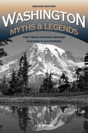 Washington Myths and Legends, Bragg Lynn