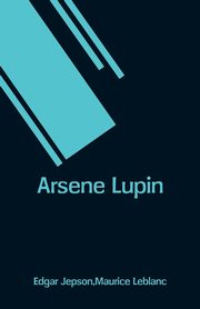 Arsene Lupin, Jepson Edgar