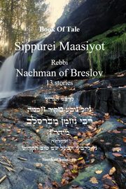 Book Of Tale Sippurei Maasiyot - Rebbi  Nachman of Breslov, Breslov Rebbi  Nachman