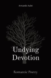 Undying Devotion, Aulet Armando