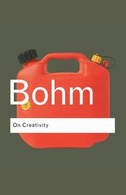 On Creativity, Bohm David