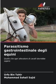 Parassitismo gastrointestinale degli equini, Tahir Urfa Bin