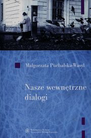 ksiazka tytu: Nasze wewntrzne dialogi + CD autor: Puchalska-Wasyl Magorzata