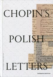 ksiazka tytu: Chopins Polish Letters autor: Chopin Fryderyk