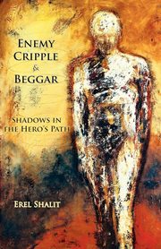 ksiazka tytu: Enemy, Cripple, Beggar autor: Shalit Erel