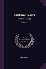 ksiazka tytu: Shelburne Essays autor: Anonymous