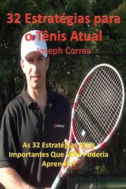 32 Estrategias Para O Tenis Atual, Correa Joseph