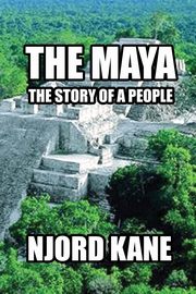 The Maya, Kane Njord