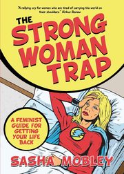 The Strong Woman Trap, Mobley Sasha