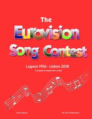 The Complete & Independent Guide to the Eurovision Song Contest 2018, Barclay Simon